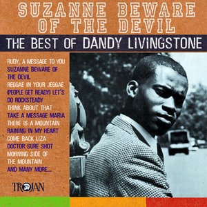 Изображение для 'Suzanne Beware of the Devil - The Best of Dandy Livingstone'