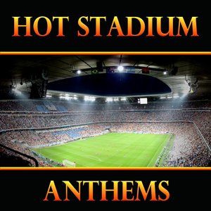 Image for 'Hot Stadium Anthems (feat. The Stadium Players)'