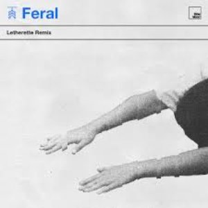 Immagine per 'Feral (letherette Remix)'