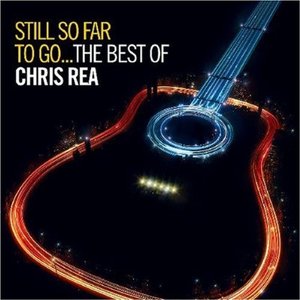 Bild für 'Still So Far To Go... The Best Of Chris Rea'