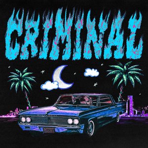 Image for 'CRIMINAL - Single'