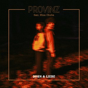 Image for 'Zorn & Liebe (feat. Nina Chuba)'