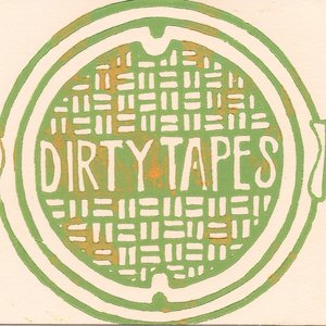 Image for 'Dirty Tapes'