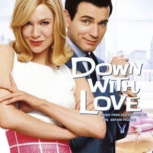 Image for 'Down with Love (Music from and Inspired by the Motion Picture)'