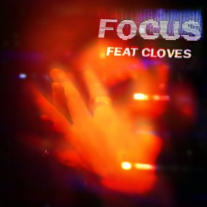 Image for 'Focus (feat. CLOVES)'