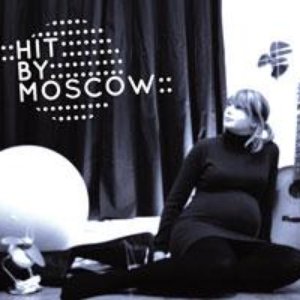 Bild för 'Hit By Moscow'