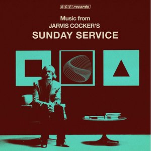 Image for 'Music from Jarvis Cocker's Sunday Service'