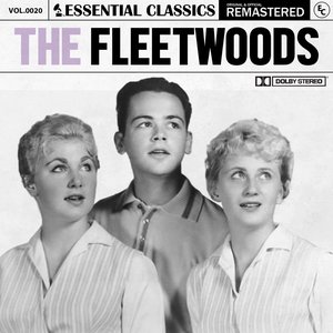 Image for 'Essential Classics, Vol. 20: The Fleetwoods'