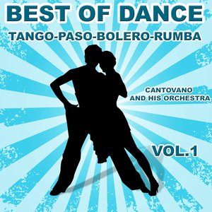 Image for 'Best of Dance Tango, Paso, Bolero, Rumba, Vol. 1'