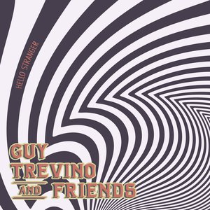 Image for 'Guy Trevino and Friends'
