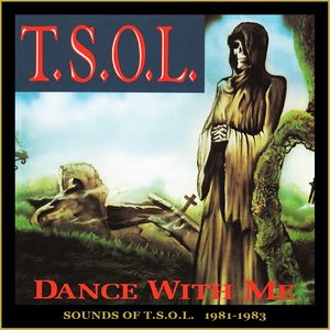 Image for 'Sounds Of TSOL 1981-1983'