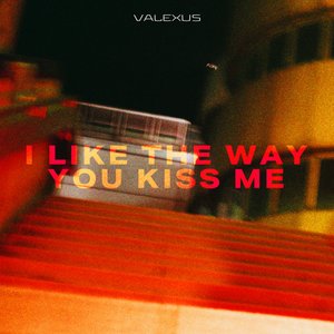 Image for 'i like the way you kiss me'