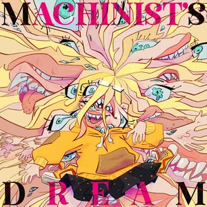 Image for 'MACHINIST'S DREAM'