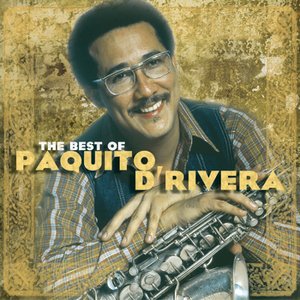 Image pour 'The Best Of Paquito D'Rivera'