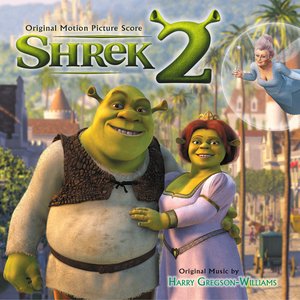 Изображение для 'Shrek 2 (Original Motion Picture Score)'