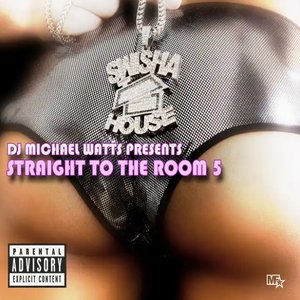 Image for 'Straight To The Room 5'