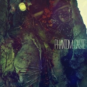 Image for 'Phantom Caste (2011)'