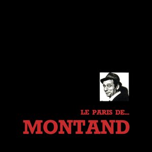Image for 'Le Paris De ... Montand'