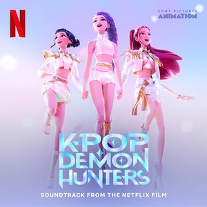 Image for 'KPop Demon Hunters (Soundtrack from the Netflix Film)'
