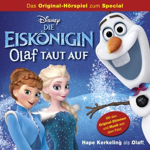 Image for 'Die Eiskönigin: Olaf taut auf (Hörspiel zum Special)'