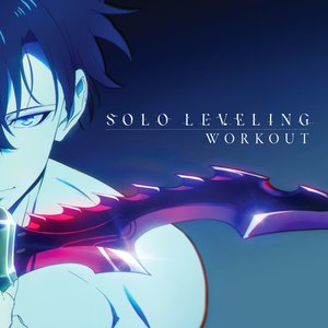 Imagem de 'SOLO LEVELING WORKOUT (DARK ARIA/4eVR Remix by Yuki Tsujimura)'