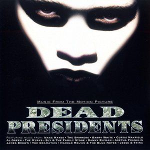Immagine per 'Dead Presidents Vol. 1/Music From The Motion Picture'