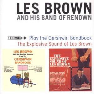 Image for 'Play The Gershwin Bandbook/The Explosive Sound Of Les Brown'