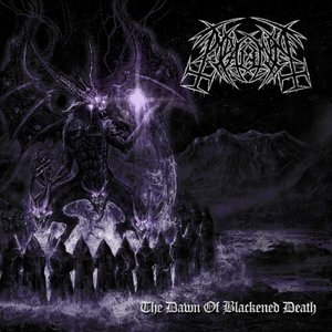 Image for 'The Dawn of Blackened Death'