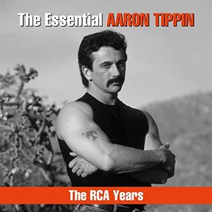 Image for 'The Essential Aaron Tippin - The RCA Years'