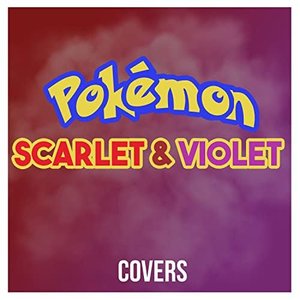 Image for 'Pokémon Scarlet & Violet (Covers)'