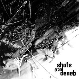 Image for 'Shots from Deneb'