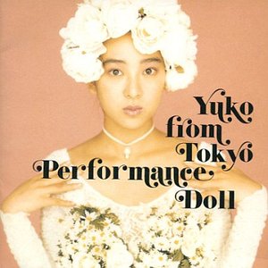 Image for 'YUKO from Tokyo Performance Doll'