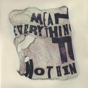 Bild für 'Mean Everything to Nothing (Expanded Edition)'