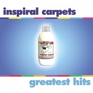 Image for 'Inspiral Carpets: Greatest Hits'