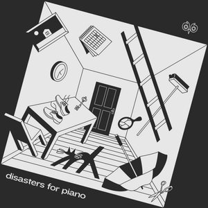 Image for 'Disasters for Piano'