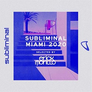 Imagem de 'Subliminal Miami 2020 (Mixed by Erick Morillo)'
