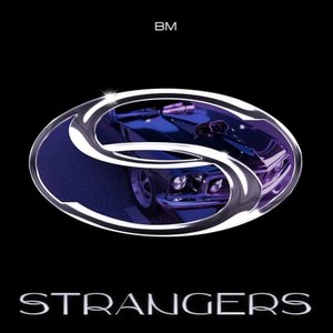 “BM 2nd digital Single 'STRANGERS'”的封面