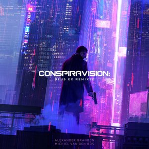 Image for 'Conspiravision: Deus Ex Remixed'