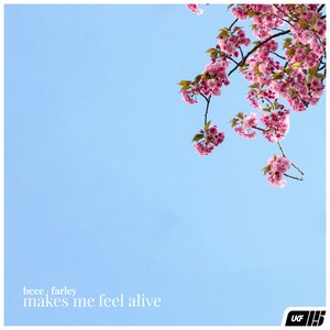 “Makes Me Feel Alive”的封面