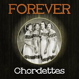 Image for 'Forever Chordettes'