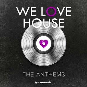 Immagine per 'We Love House - The Anthems'