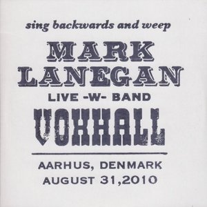 Image for 'Mark Lanegan Live -w- Band Voxhall'