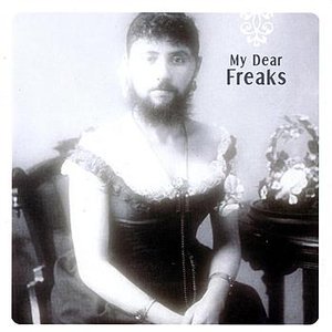 Image for 'My Dear Freaks'