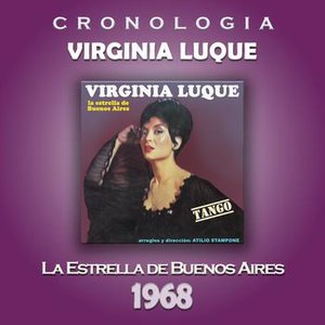 Virginia Luque Cronología - La Estrella de Buenos Aires (1968)