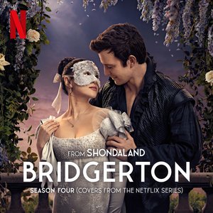 Image for 'Bridgerton Season Four (Covers from the Netflix Series – Pt. 1)'