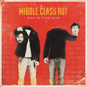 Image for 'Pick Up Your Head'