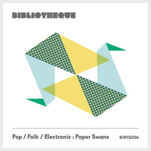 'Pop / Folk / Electronic: Paper Swans'の画像