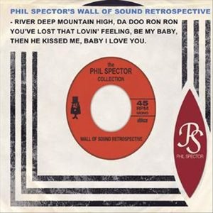 Image for 'Phil Spector's Wall Of Sound Retrospective'