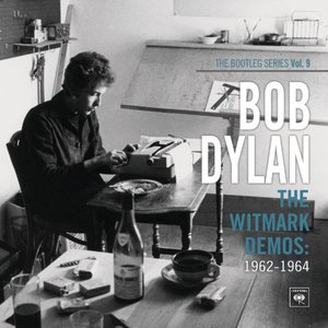 “The Bootleg Series Vol. 9: The Witmark Demos”的封面