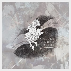 “CLOCKWORK ALPHA - EP”的封面